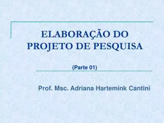 elabora o do projeto de pesquisa parte 01