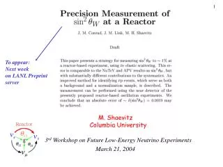 M. Shaevitz Columbia University 3 rd Workshop on Future Low-Energy Neutrino Experiments