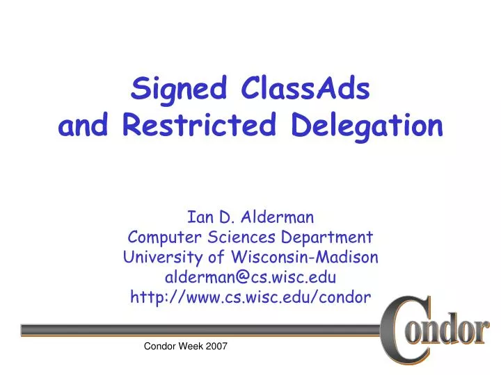 signed classads and restricted delegation