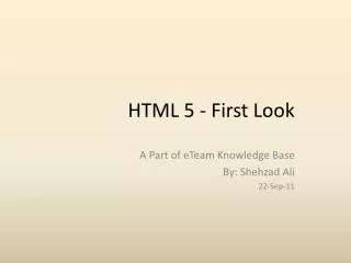 HTML 5 - First Look