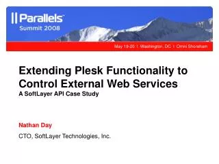 Extending Plesk Functionality to Control External Web Services A SoftLayer API Case Study