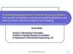 Advanced Protocols for Protein Structure Prediction: Threading and Solvent Accessibility - slide 1