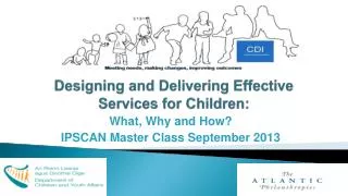 Designing and Delivering Effective Services for Children: