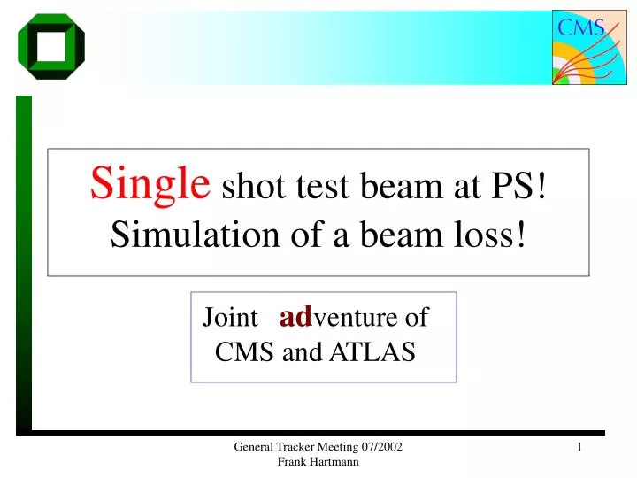 single shot test beam at ps simulation of a beam loss