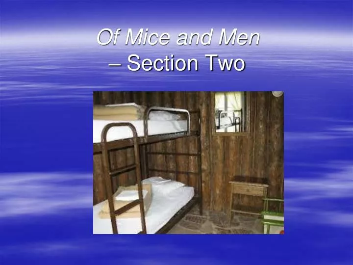 of mice and men section two