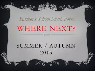 Where Next? Summer / Autumn 2015