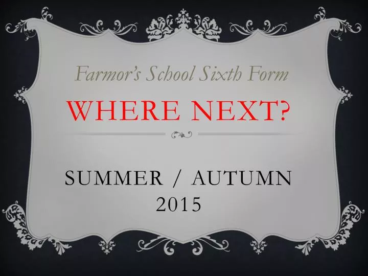 where next summer autumn 2015