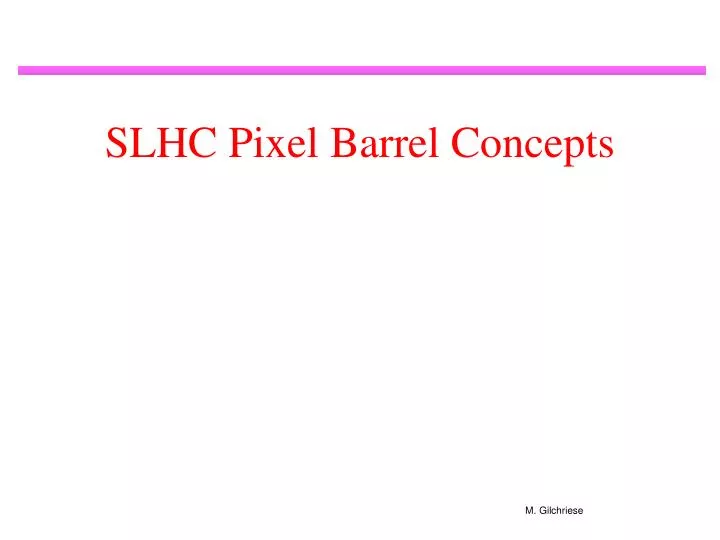slhc pixel barrel concepts