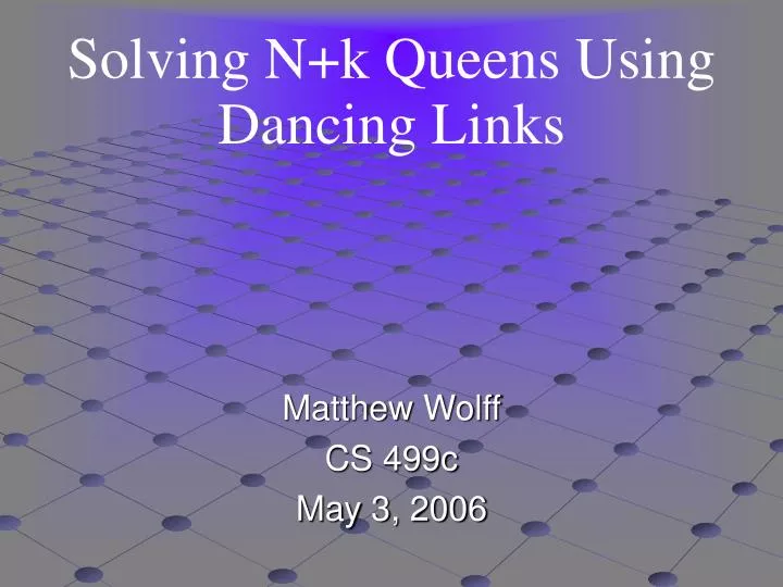 matthew wolff cs 499c may 3 2006