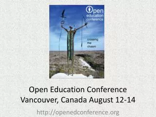 Open Education Conference Vancouver, Canada August 12-14