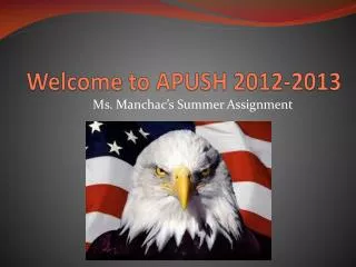 Welcome to APUSH 2012-2013