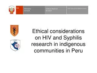 Ethical considerations on HIV and Syphilis research in indigenous communities in Peru