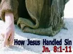 Jesus' Compassionate Response to Sin: Lessons from John 8:1-11 - slide 1