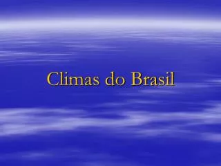 climas do brasil