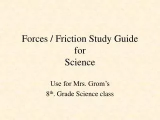 Forces / Friction Study Guide for Science