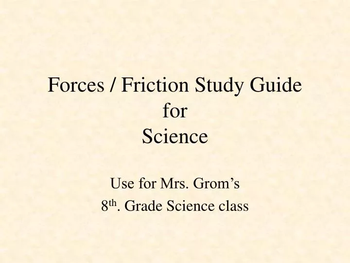 forces friction study guide for science