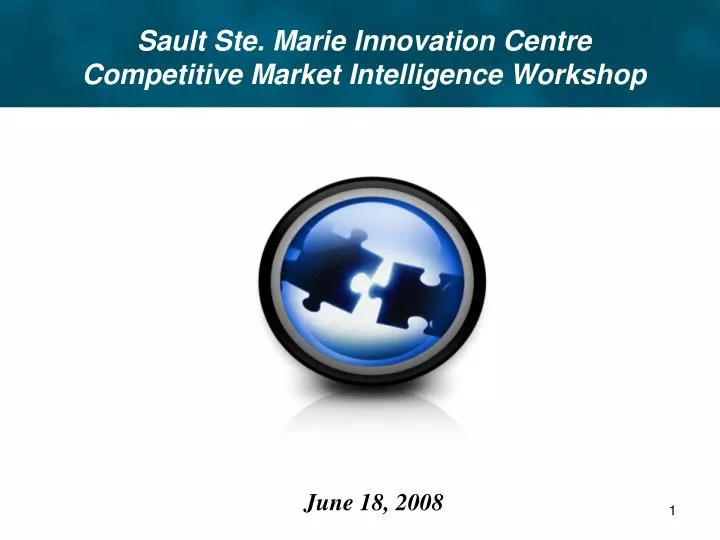 sault ste marie innovation centre competitive market intelligence workshop