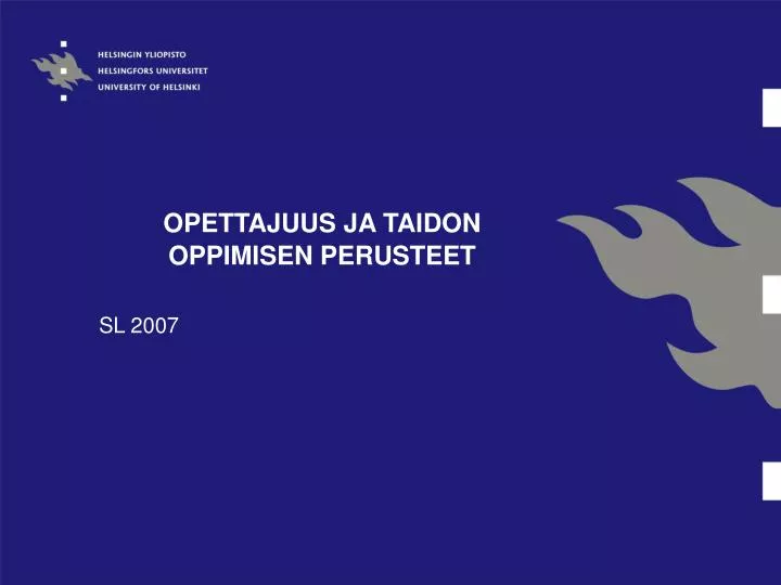 opettajuus ja taidon oppimisen perusteet