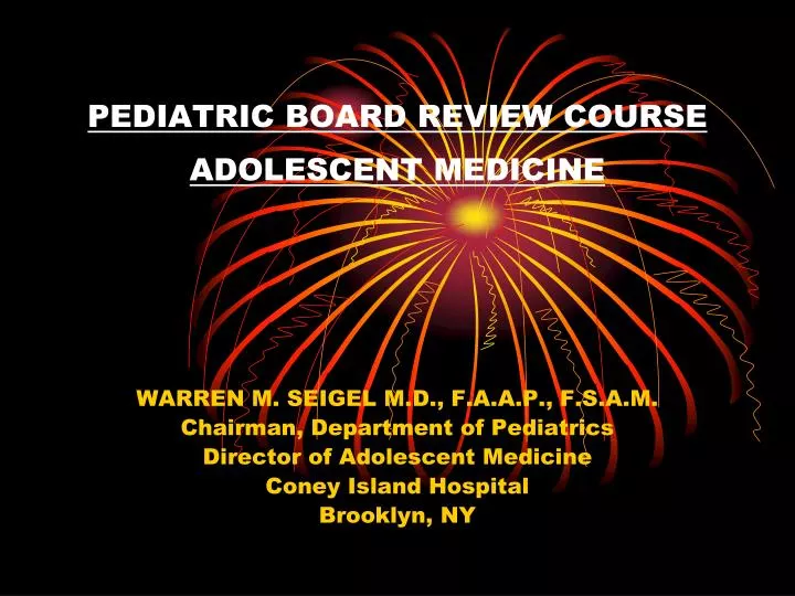 pediatric board review course adolescent medicine