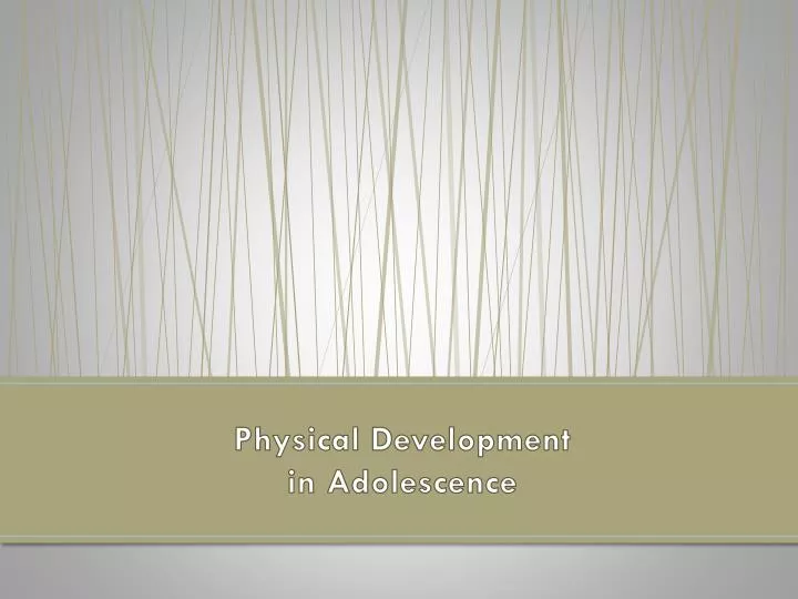 physical development in adolescence