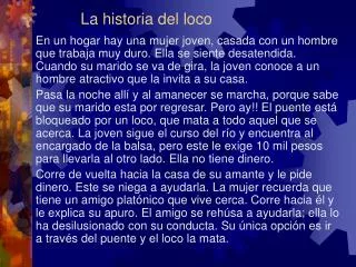 la historia del loco