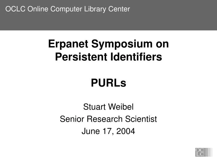 erpanet symposium on persistent identifiers purls
