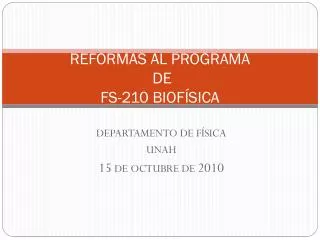reformas al programa de fs 210 biof sica