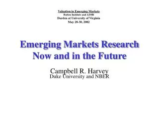 Emerging Markets Research Now and in the Future
