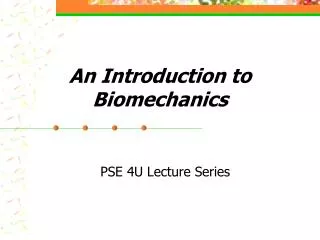 An Introduction to Biomechanics