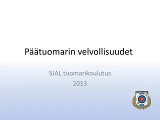 p tuomarin velvollisuudet
