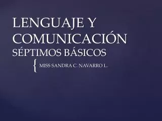lenguaje y comunicaci n s ptimos b sicos