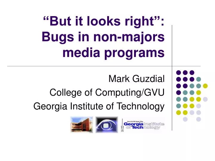 but it looks right bugs in non majors media programs