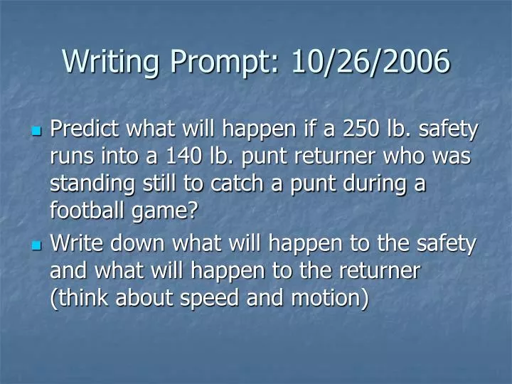 writing prompt 10 26 2006