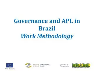 Governance and APL in Brazil Work Methodology