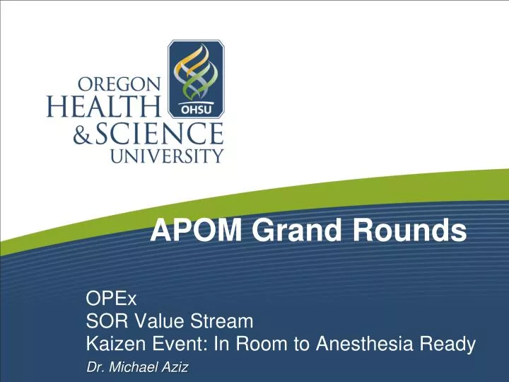 apom grand rounds