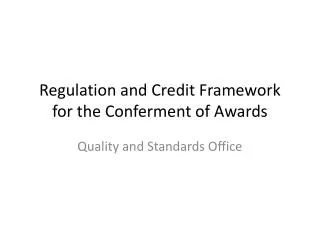 Regulation and Credit Framework for the Conferment of Awards