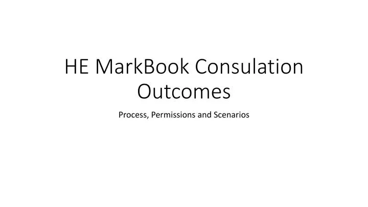 he markbook consulation outcomes