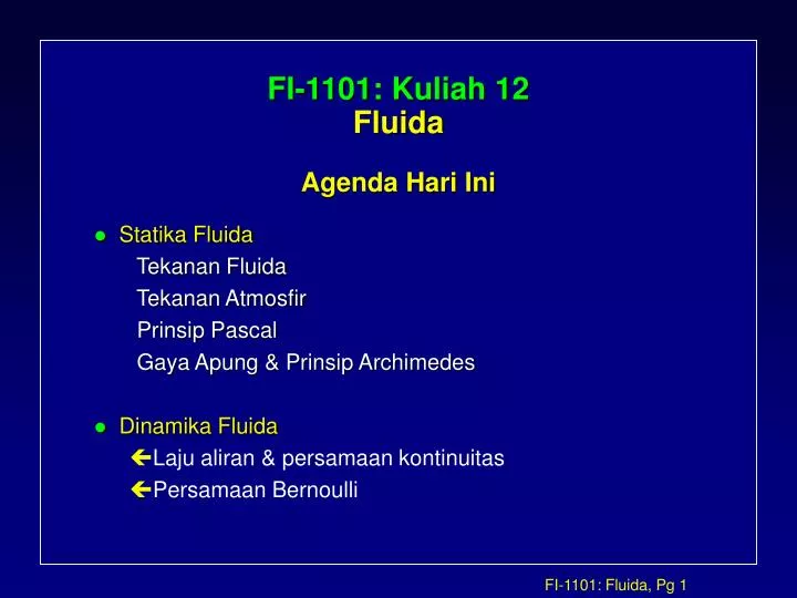 fi 1101 kuliah 12 fluida agenda hari ini