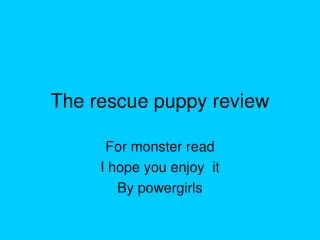 The rescue puppy review