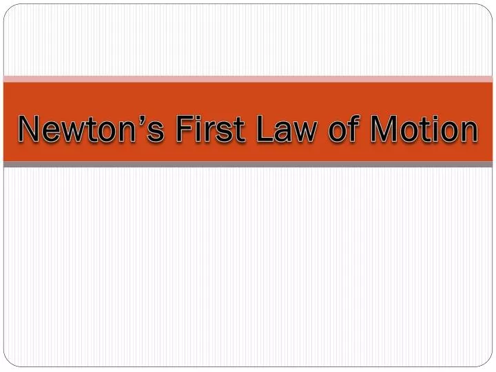 newton s first law of motion