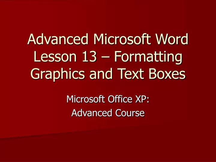 advanced microsoft word lesson 13 formatting graphics and text boxes