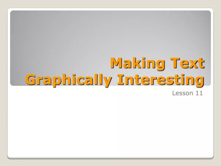 making text graphically interesting
