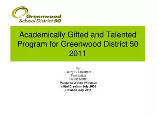 Academically Gifted and Talented Program for Greenwood District 50 2011