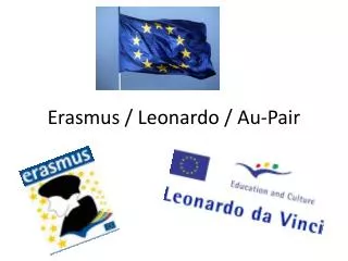 Erasmus / Leonardo / Au-Pair