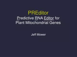 PREditor P redictive R NA Editor for Plant Mitochondrial Genes