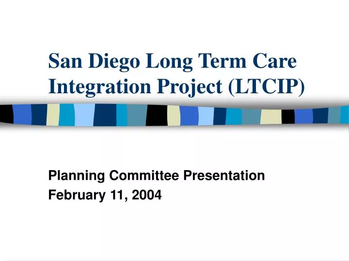 san diego long term care integration project ltcip