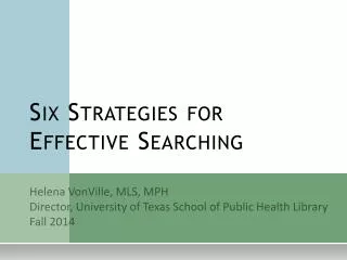 Six Strategies for Effective Searching
