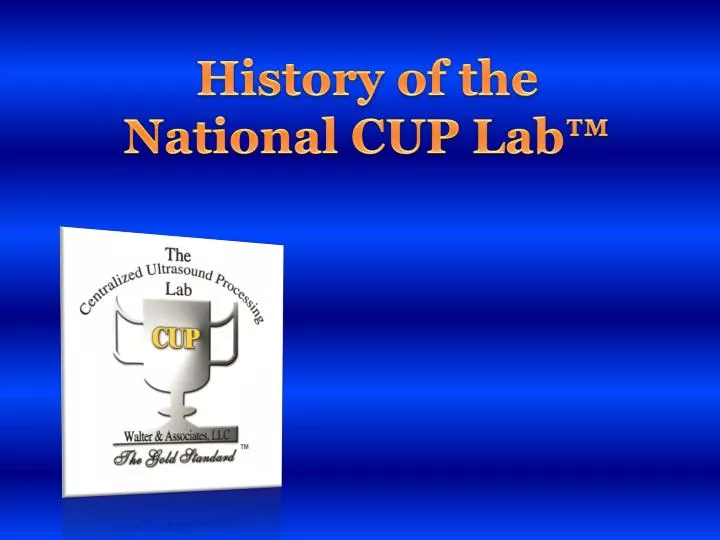 history of the national cup lab