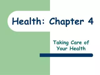 Health: Chapter 4