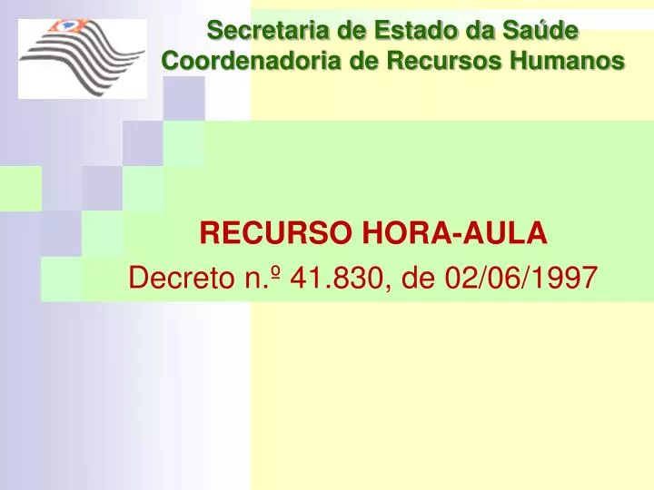 secretaria de estado da sa de coordenadoria de recursos humanos